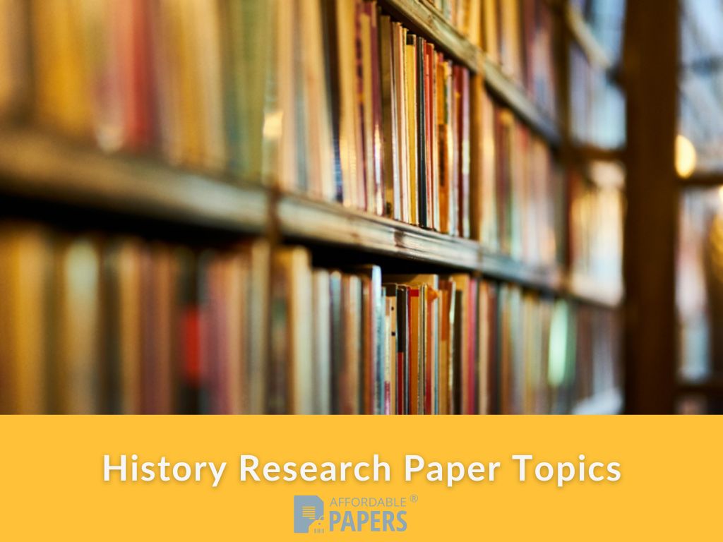 history research paper topics